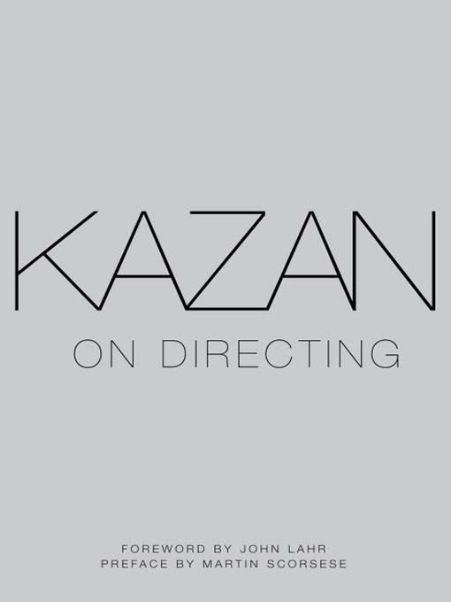 Title details for Kazan on Directing by Elia Kazan - Available